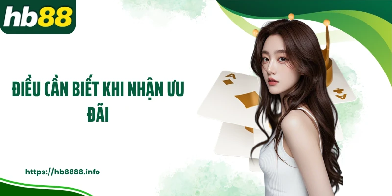 Điều cần biết khi nhận ưu đãi