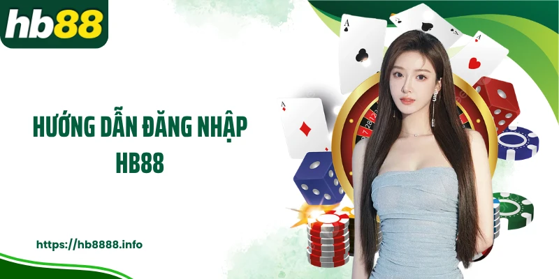 Hướng dẫn đăng nhập HB88